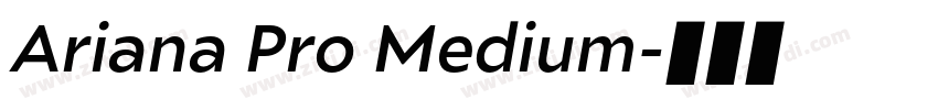 Ariana Pro Medium字体转换